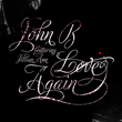 John B ft. Jillian Ann “Love Again”